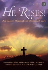 He Rises! Unison/Two-Part Singer's Edition cover